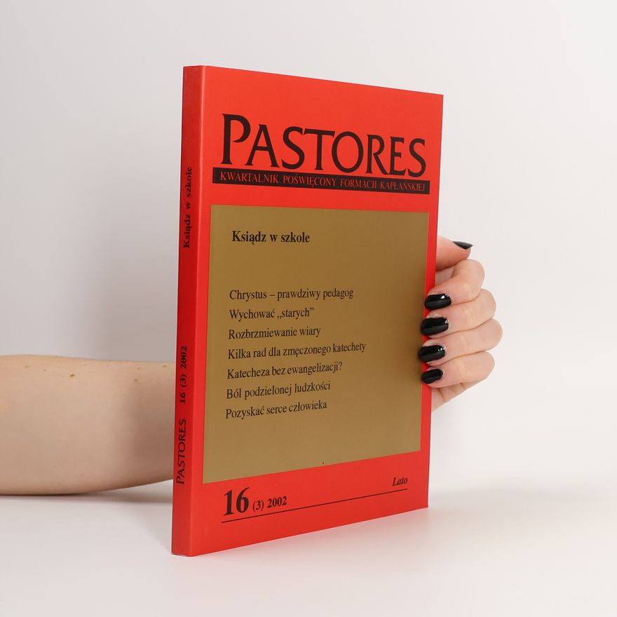 Autorenkollektiv Pastores 16 (3) 2002. Ksiadz w szkole
