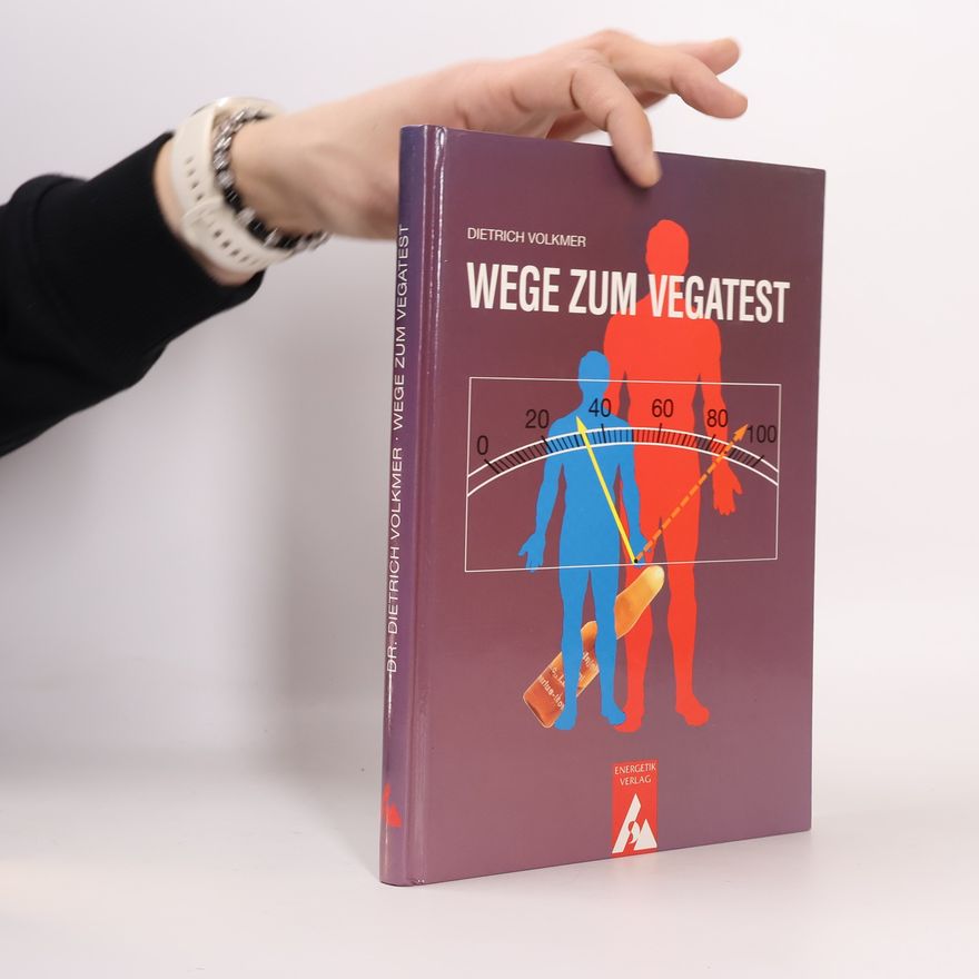 Dietrich Volkmer Wege zum Vegatest