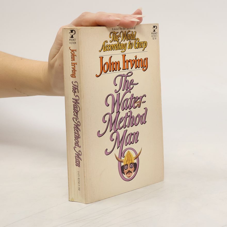 John Irving The Water-Method Man