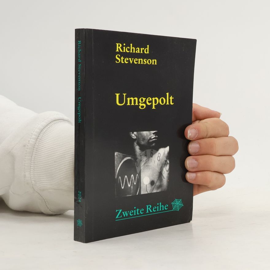 Richard Stevenson Umgepolt