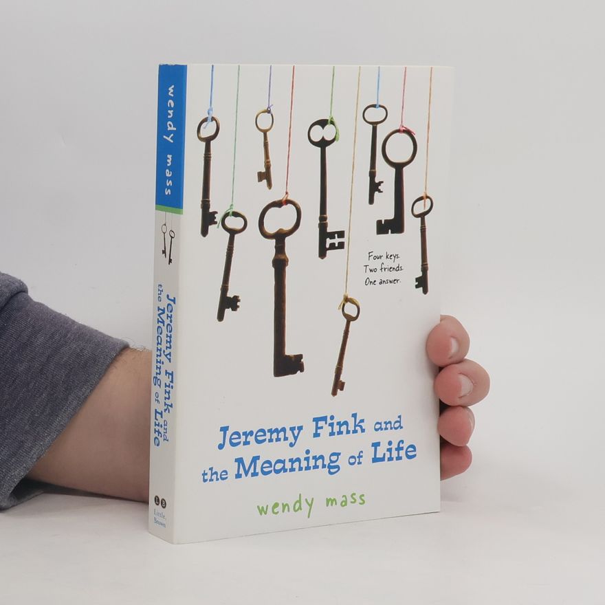 Wendy Mass Jeremy Fink and the Meaning of Life. Das Leben ist kurz, iss den Nachtisch zuerst, englische Ausgabe