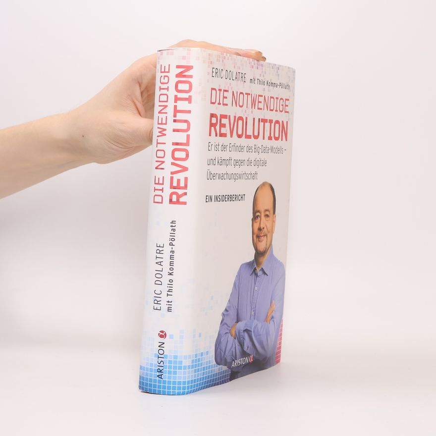 Eric Dolatre Die notwendige Revolution