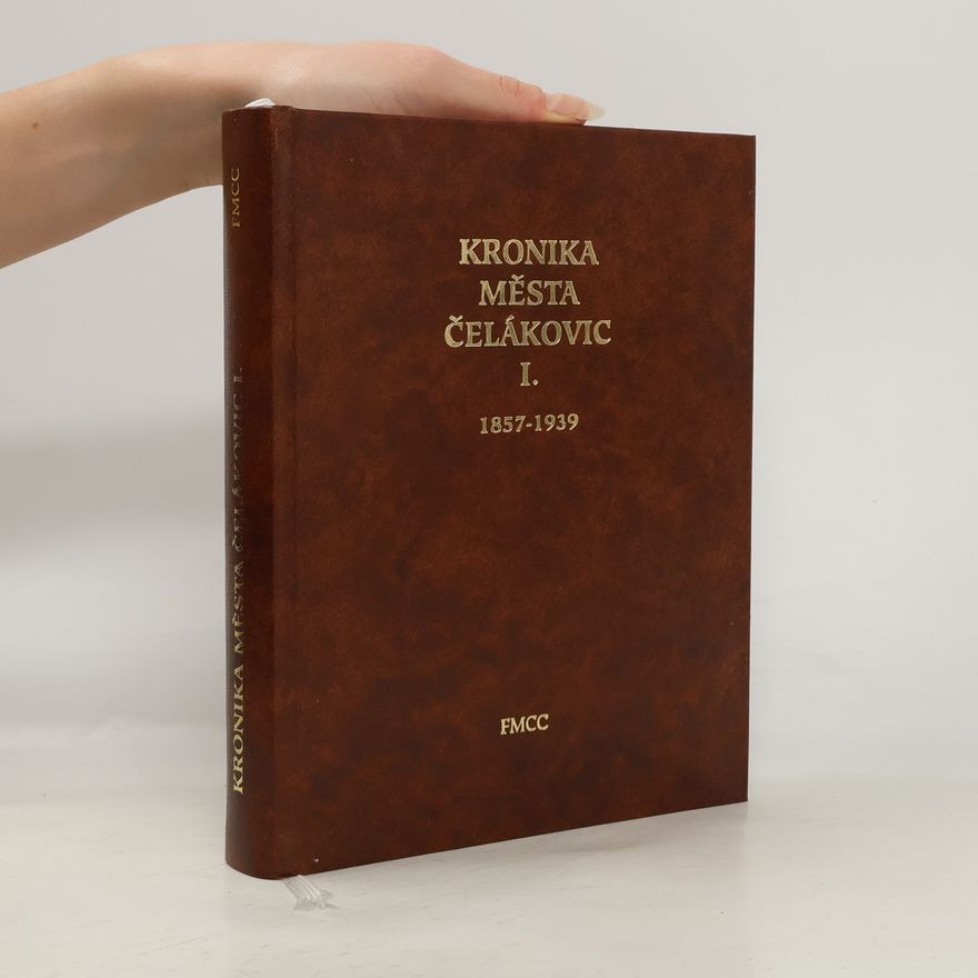Jaroslav Špaček Kronika města Čelákovic
