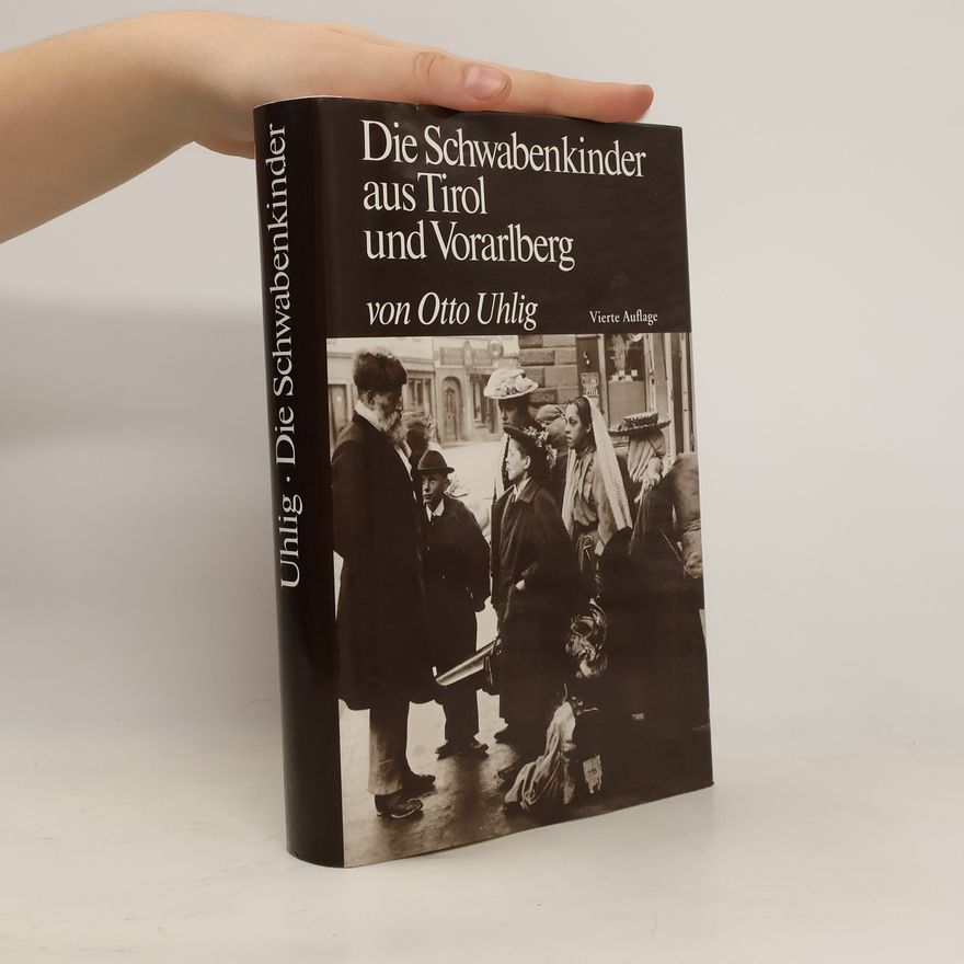 Otto Uhlig Die Schwabenkinder aus Tirol und Vorarlberg