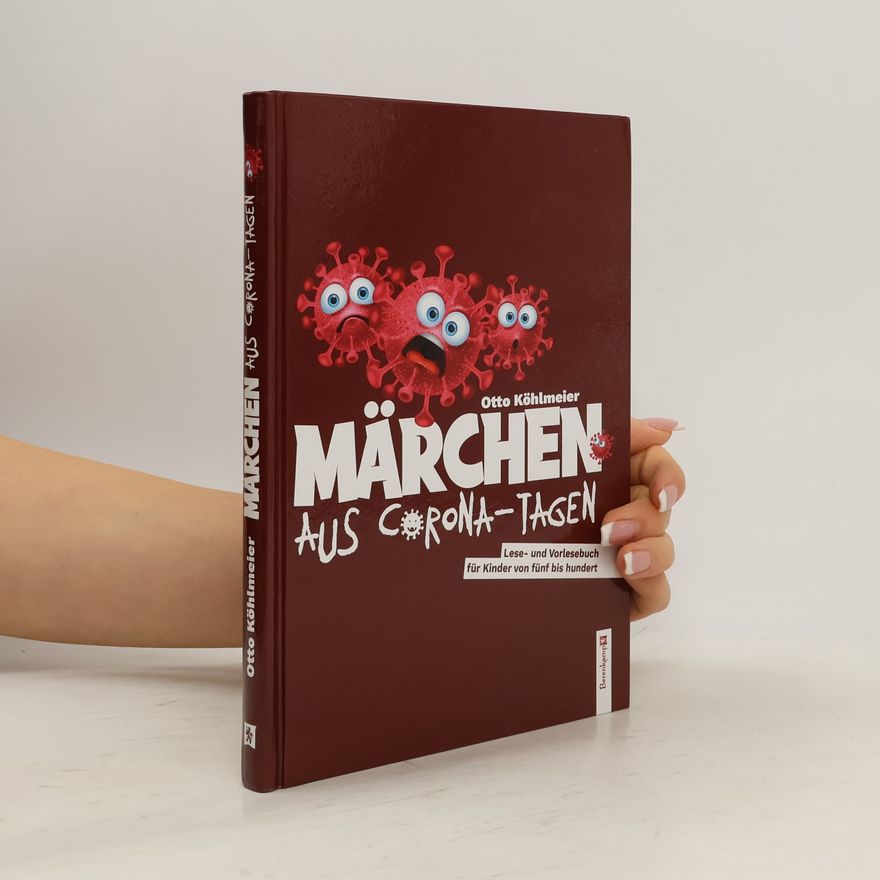 Otto Köhlmeier Märchen aus Corona-Tagen