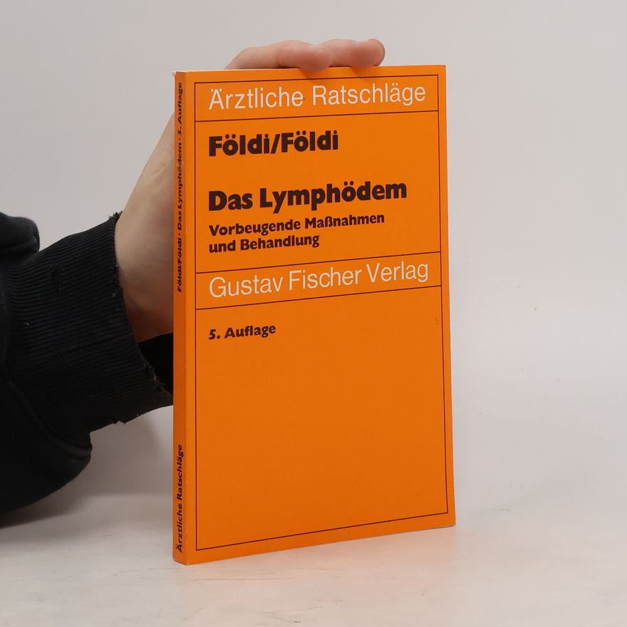 Michael Földi Das Lymphödem