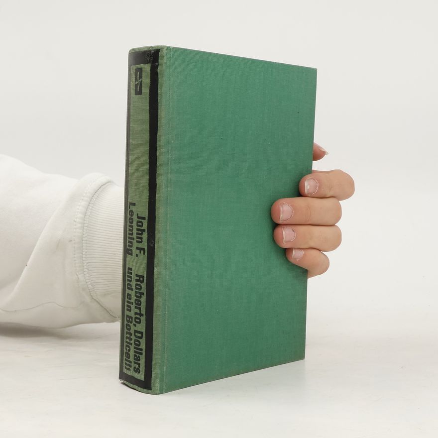 John F. Leeming Roberto, Dollars und ein Botticelli