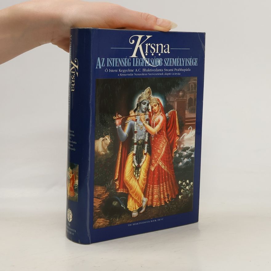 Ő Isteni Kegyelme A.C. Bhaktivedanta Swami Prabhupāda Krsna, az istenség legfelsőbb személyisége