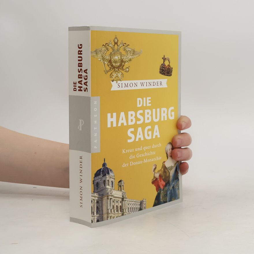 Simon Winder Die Habsburg-Saga