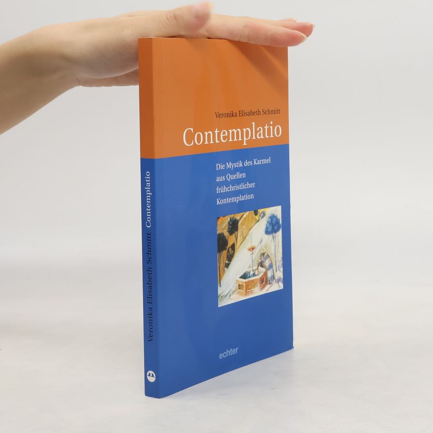 Veronika Elisabeth Schmitt Contemplatio