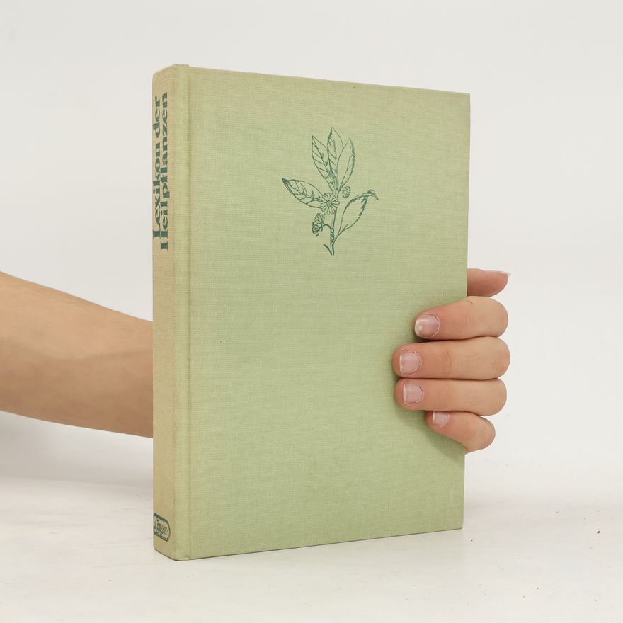 Collectif d'auteurs Lexikon der Heilpflanzen