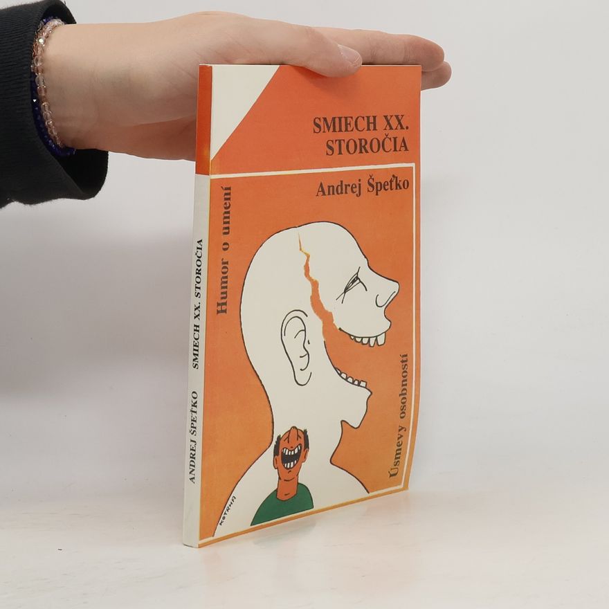 Andrej Špeťko Smiech XX. storočia