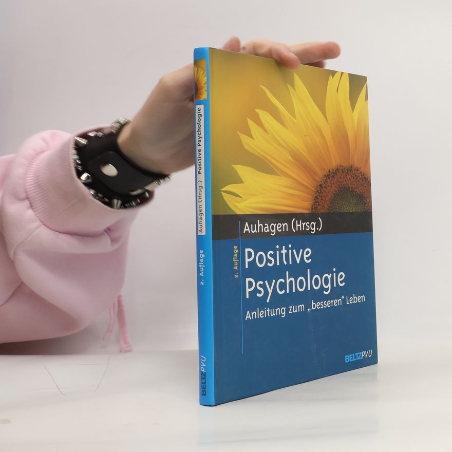 Ann Elisabeth Auhagen Positive Psychologie