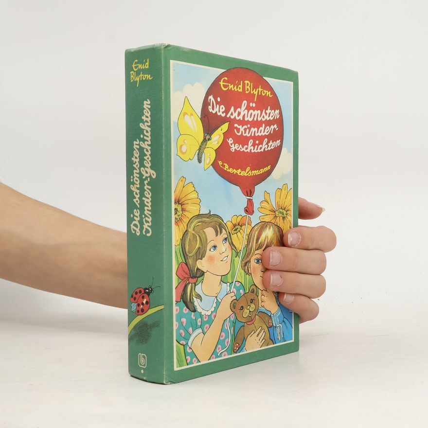 Enid Blyton Die schönsten Kindergeschichten.