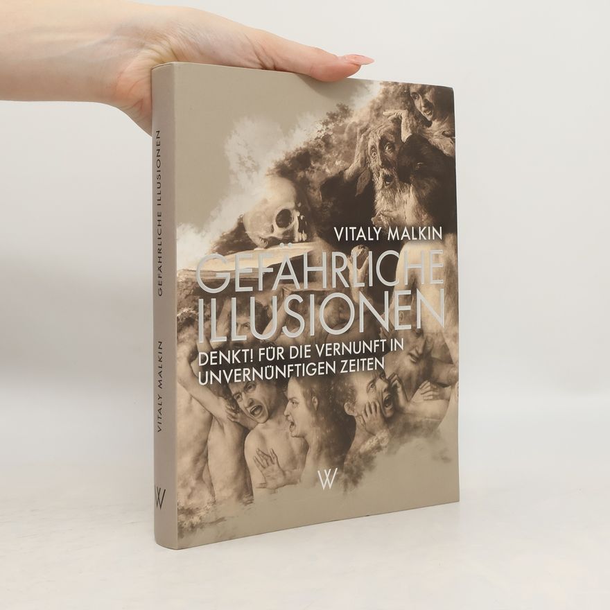 Vitaly Malkin Gefährliche Illusionen