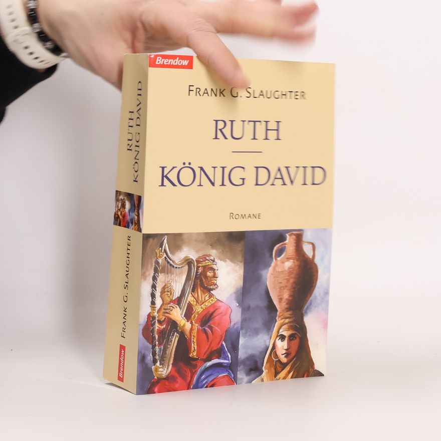Frank Gill Slaughter Ruth / König David