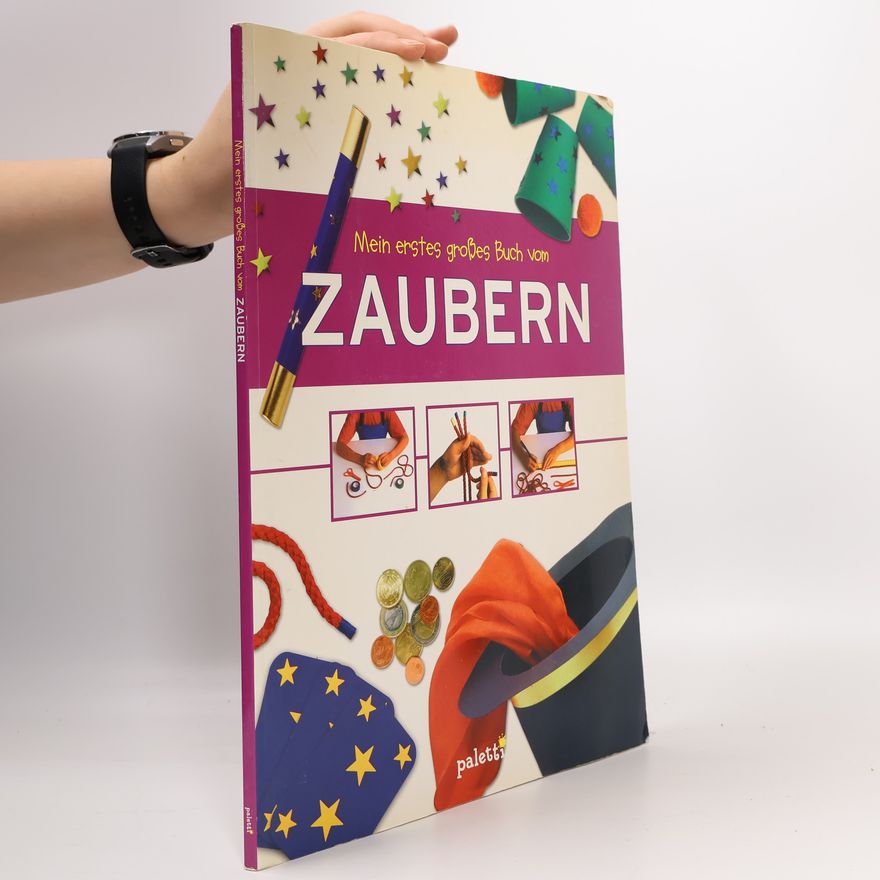 Lawrence Leyton Mein erstes großes Buch vom Zaubern