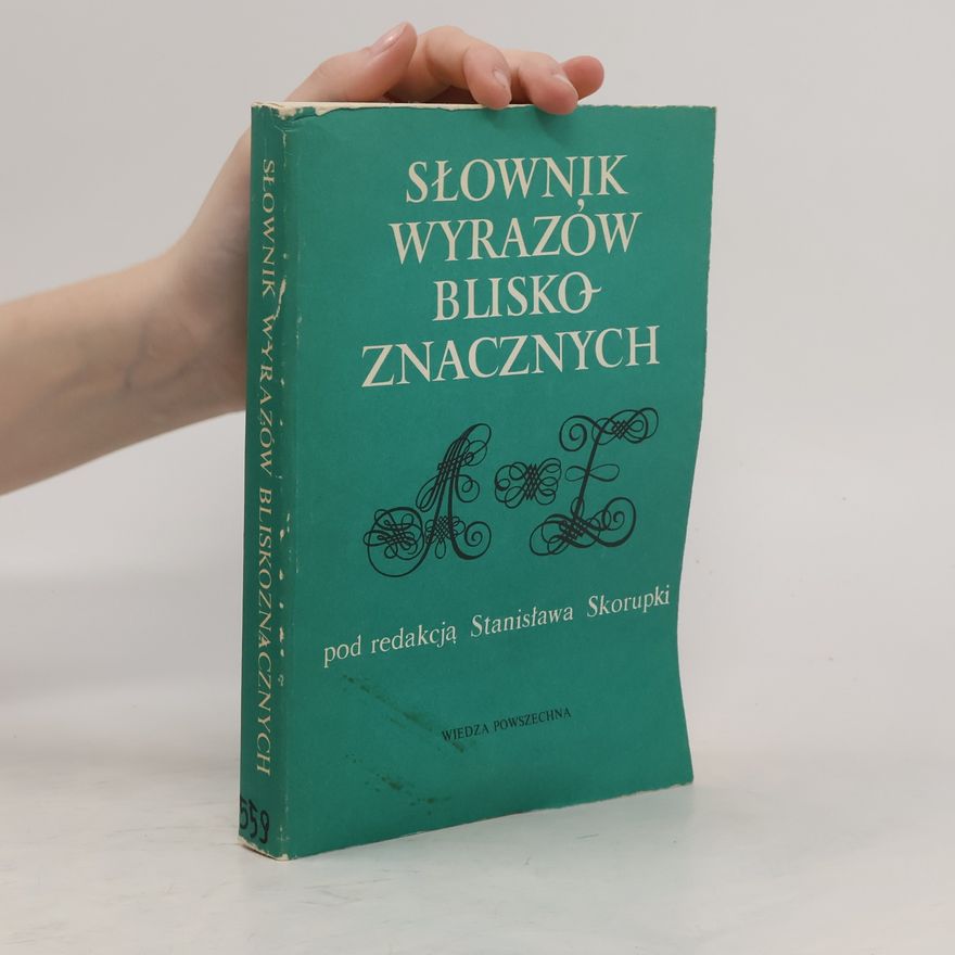 Stanislaw Skorupka Słownik wyrazów bliskoznacznych