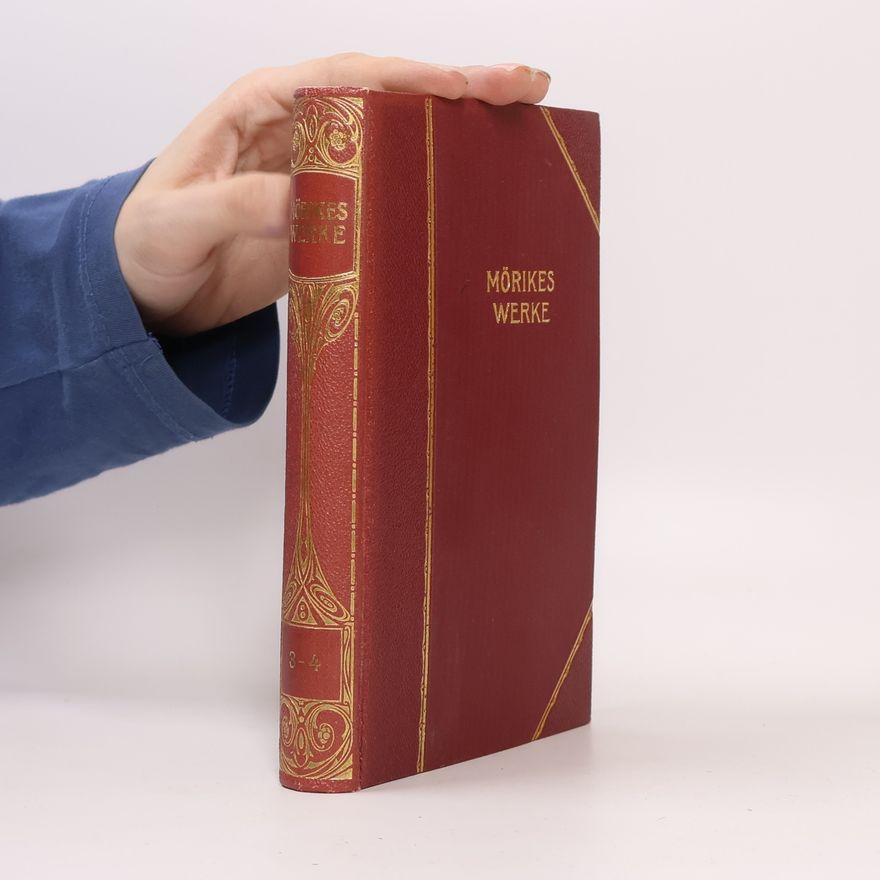 Eduard Mörike Mörikes Werke 3-4
