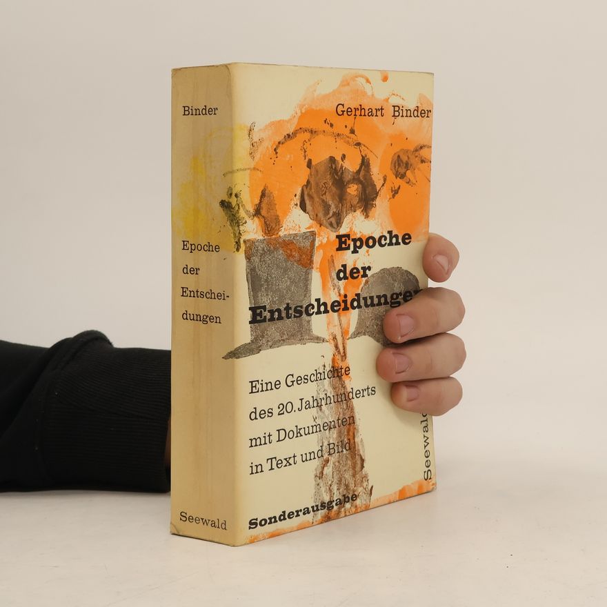 Gerhart Binder Epoche der Entscheidungen