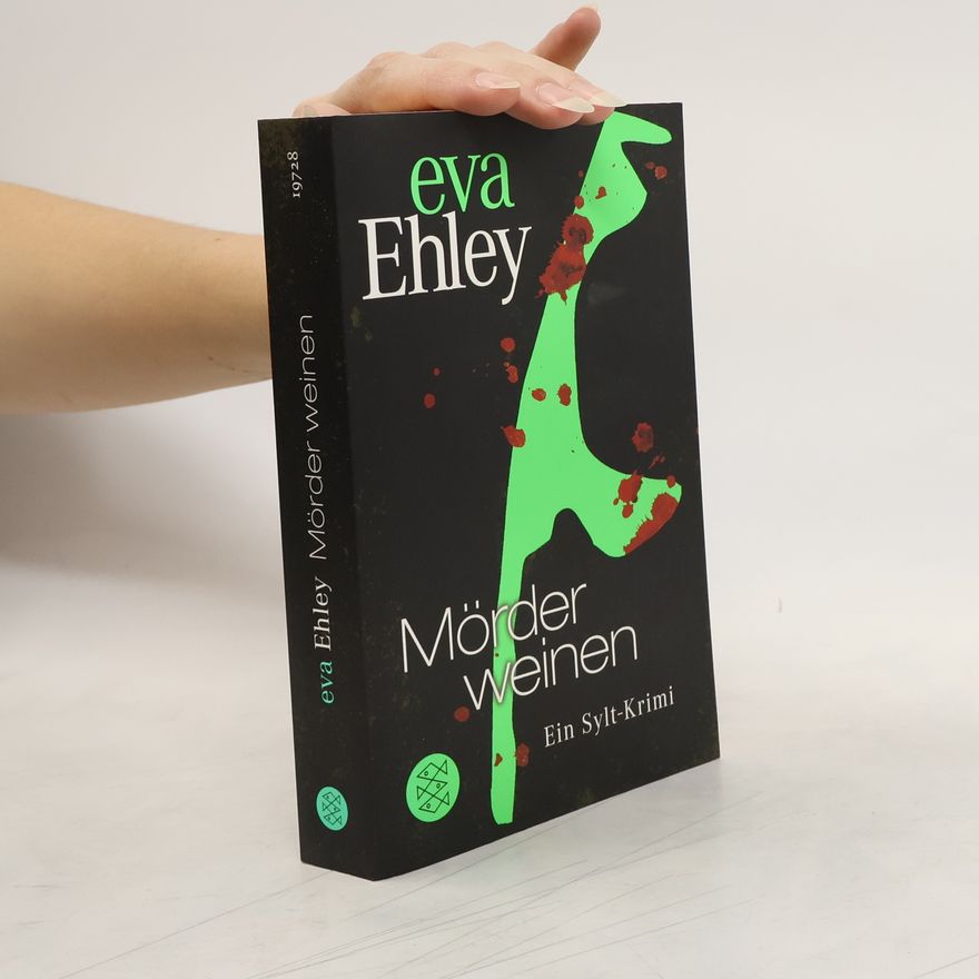 Eva Ehley Mörder weinen