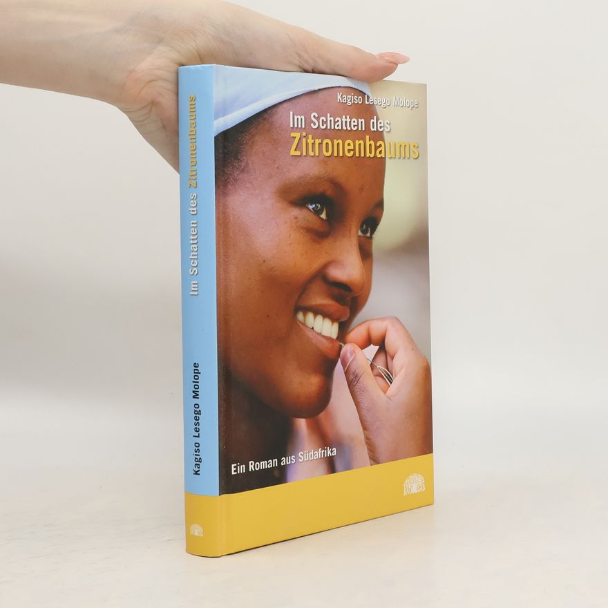 Kagiso Lesego Molope Im Schatten des Zitronenbaums