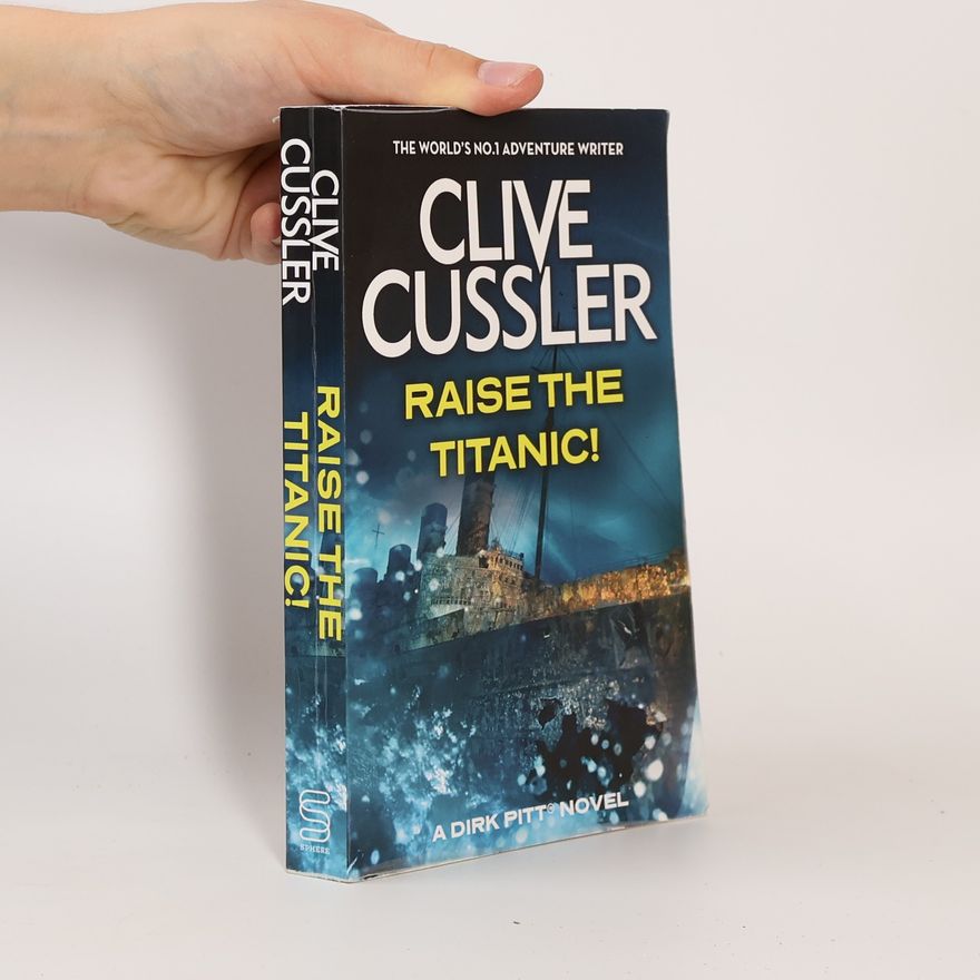 Clive Cussler Raise the Titanic