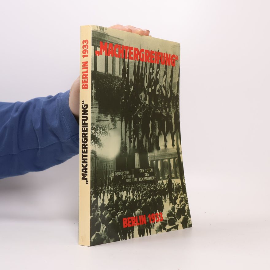 Hans-Norbert Hermsen Machtergreifung Berlin 1933[neunzehnhundertdreiunddreißig]