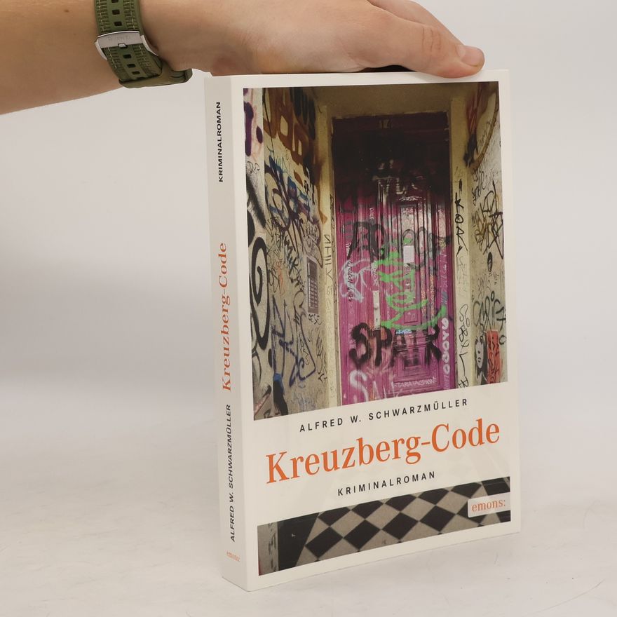 Alfred W. Schwarzmueller Kreuzberg-Code