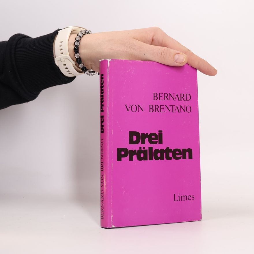 Bernard von Brentano Drei Prälaten