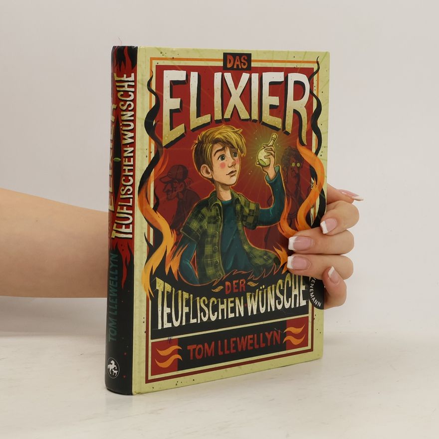 Tom Llewellyn Das Elixier der teuflischen Wünsche