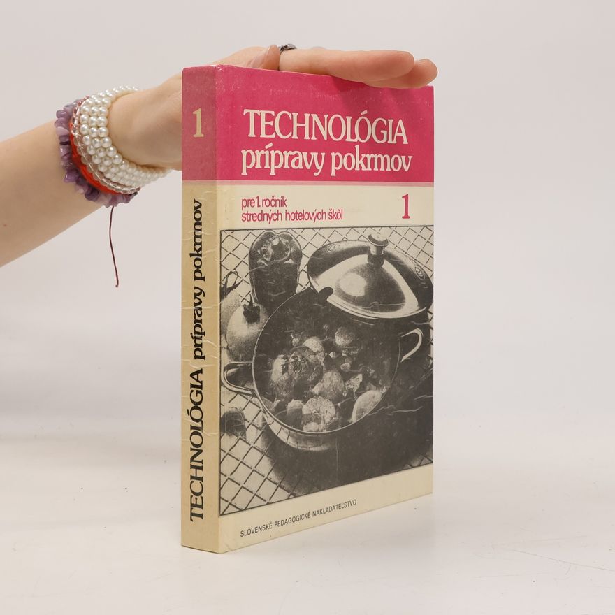 Eva Křivánková Technológia prípravy pokrmov pre 1. ročník stredných hotelových škol 1