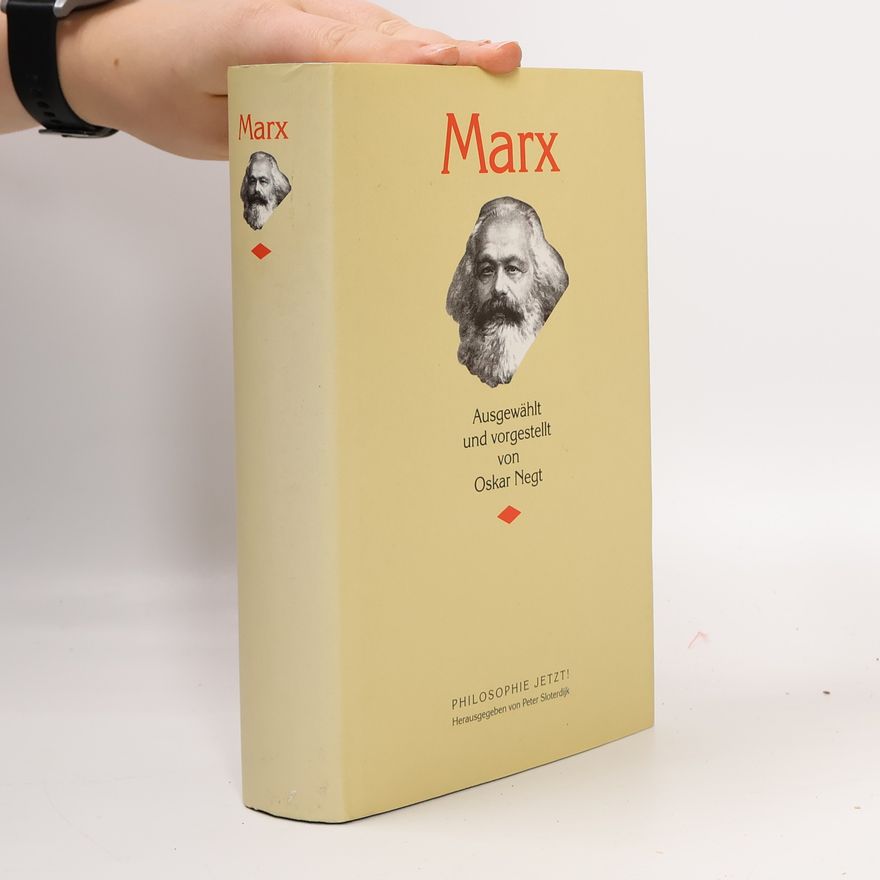 Oskar Negt Marx. Ausgewählt und Vorgestellt