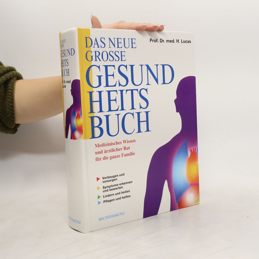 H. Lucas Das Neue Grosse Gesund Heits Buch