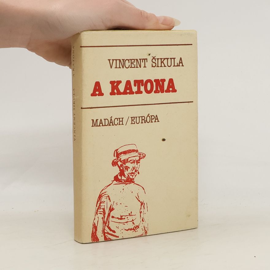 Vincent Šikula A Katona
