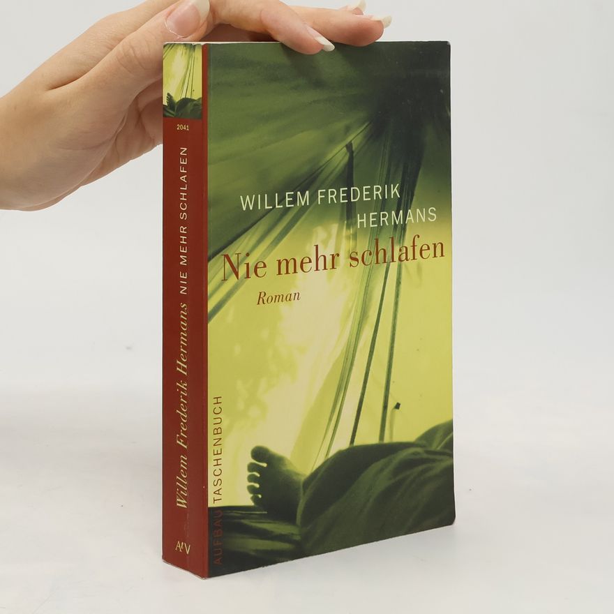 Willem Frederik Hermans Nie mehr schlafen