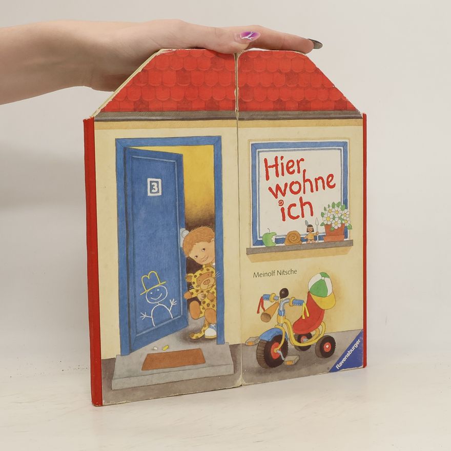 Meinolf Nitsche Hier wohne ich. Das Haus z. Aufklappen u. Reinschauen