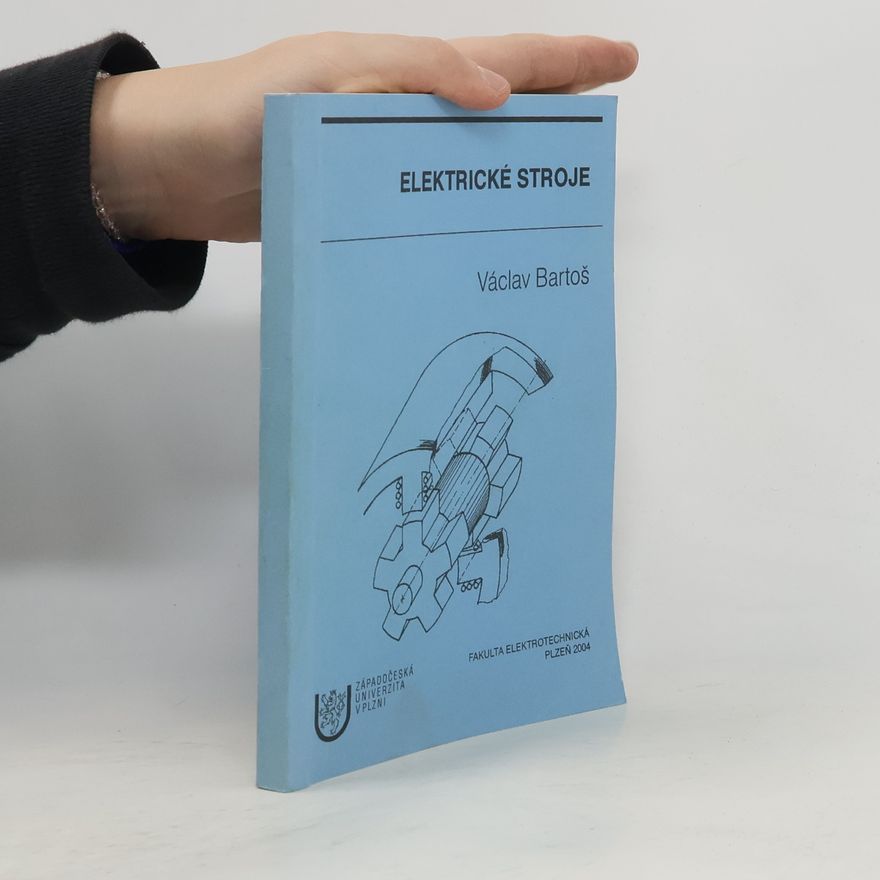 Václav Bartoš Elektrické stroje