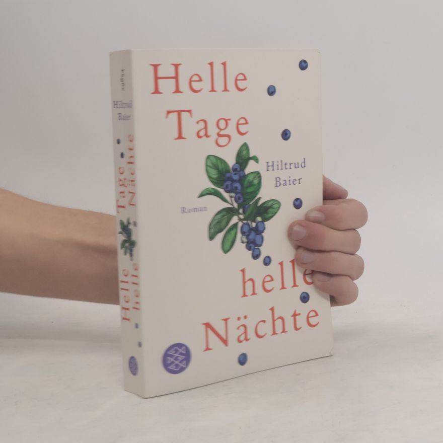 Hiltrud Baier Helle Tage, helle Nächte