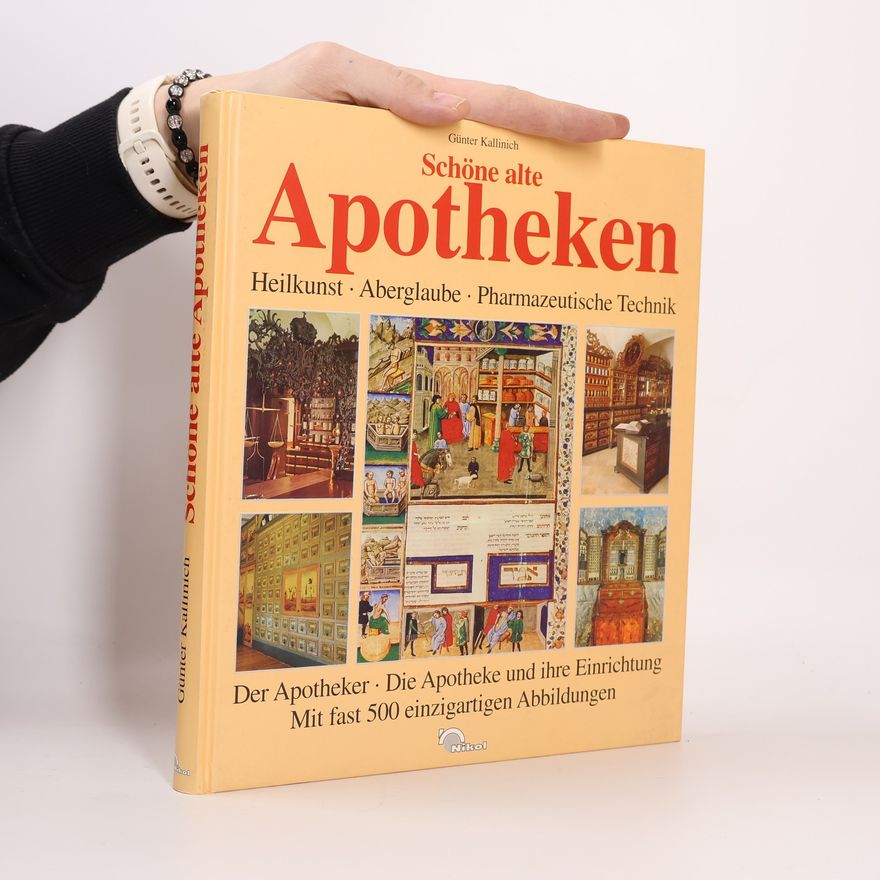 Günter Kallinich Schöne alte Apotheken