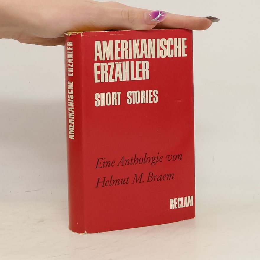 Helmut M. Braem Amerikanische Erzähler