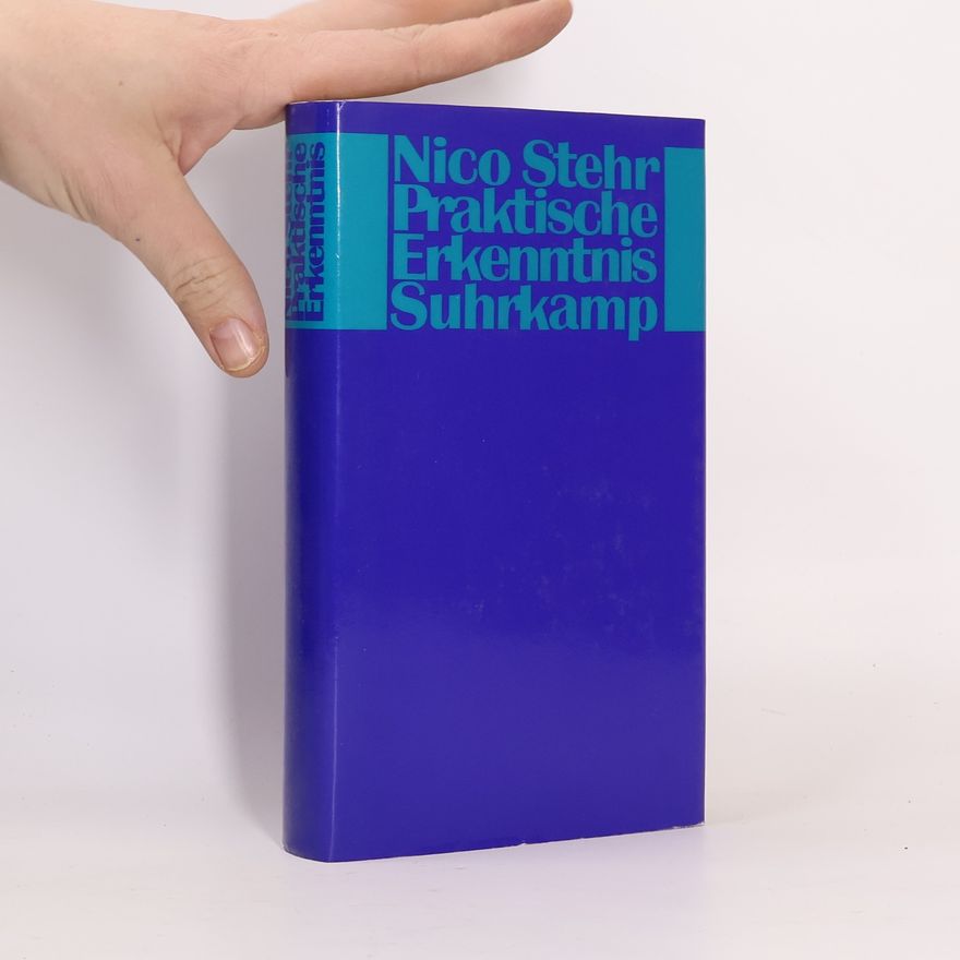 Nico Stehr Praktische Erkenntnis