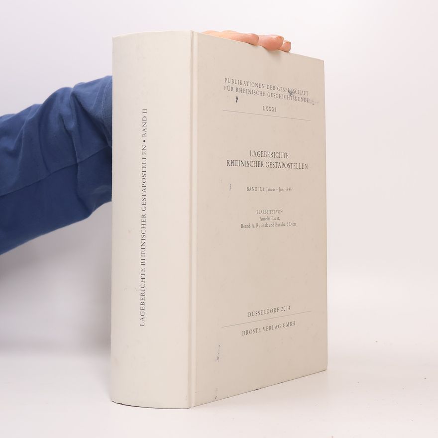 Autorenkollektiv Lageberichte rheinischer Gestapostellen