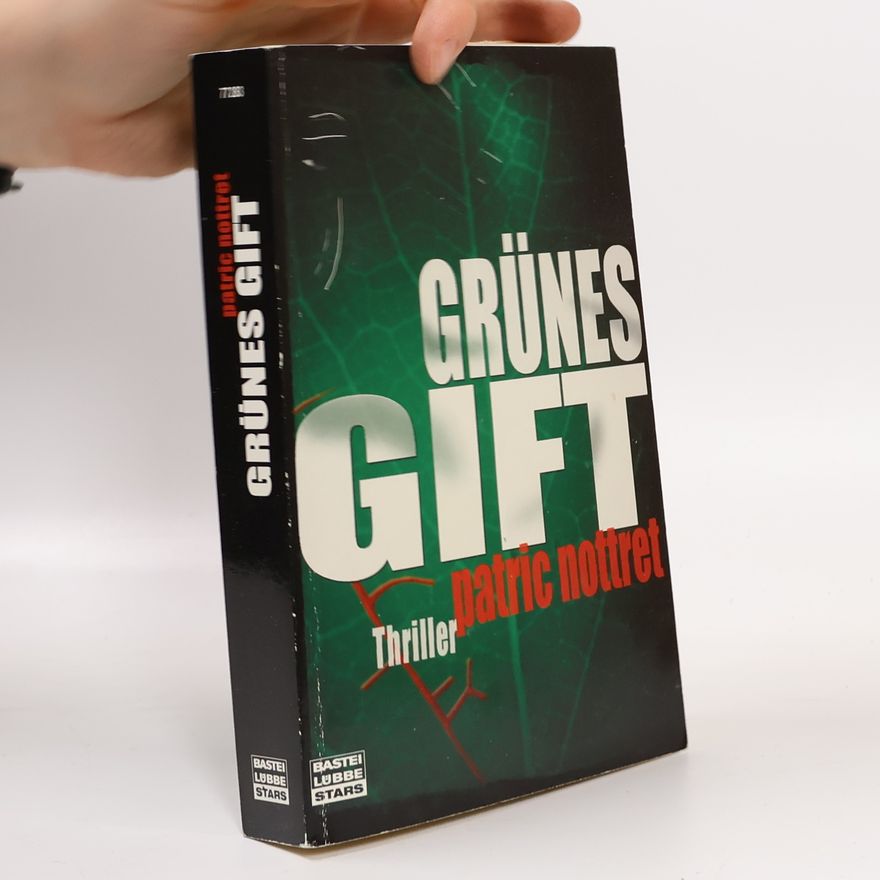 Patric Nottret Grünes Gift