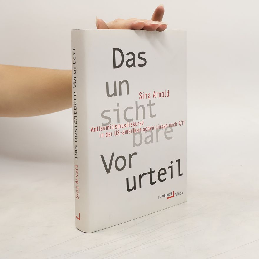 Sina Arnold Das unsichtbare Vorurteil