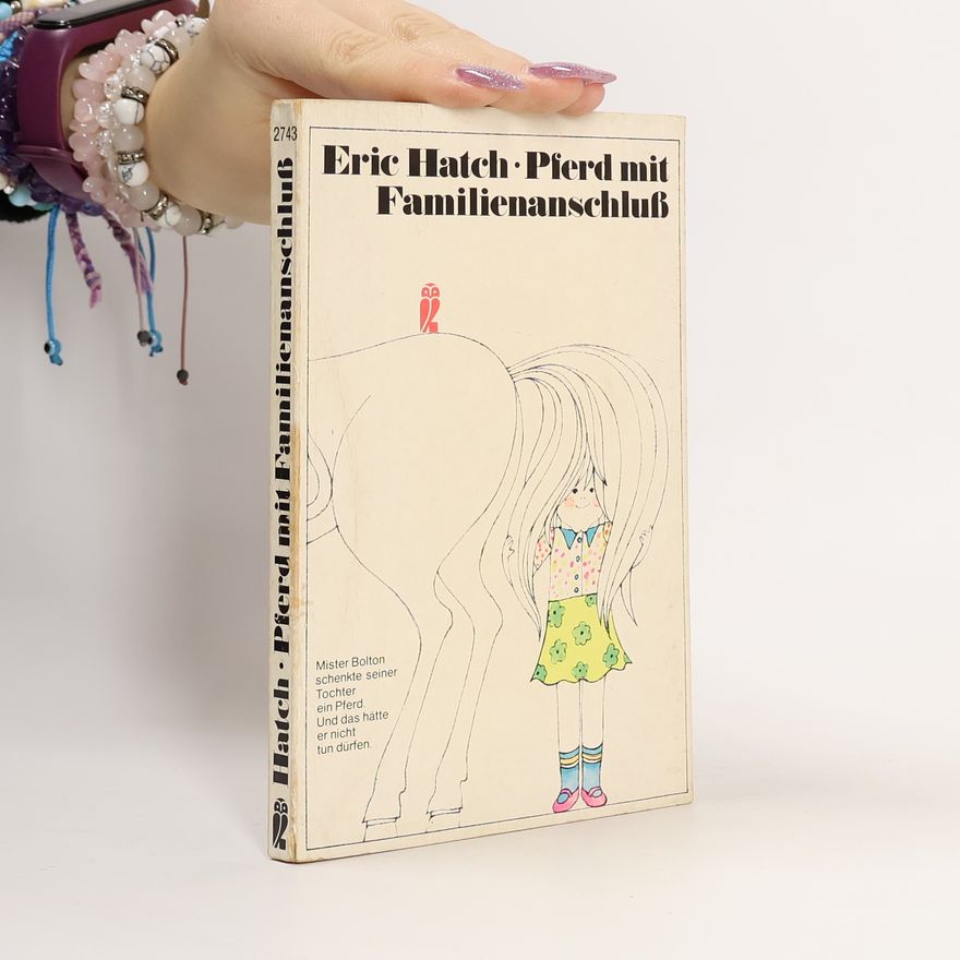 Eric Hatch Pferd mit Familienanschluß