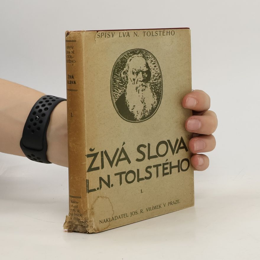 Lev Nikolajevič Tolstoj Živá slova