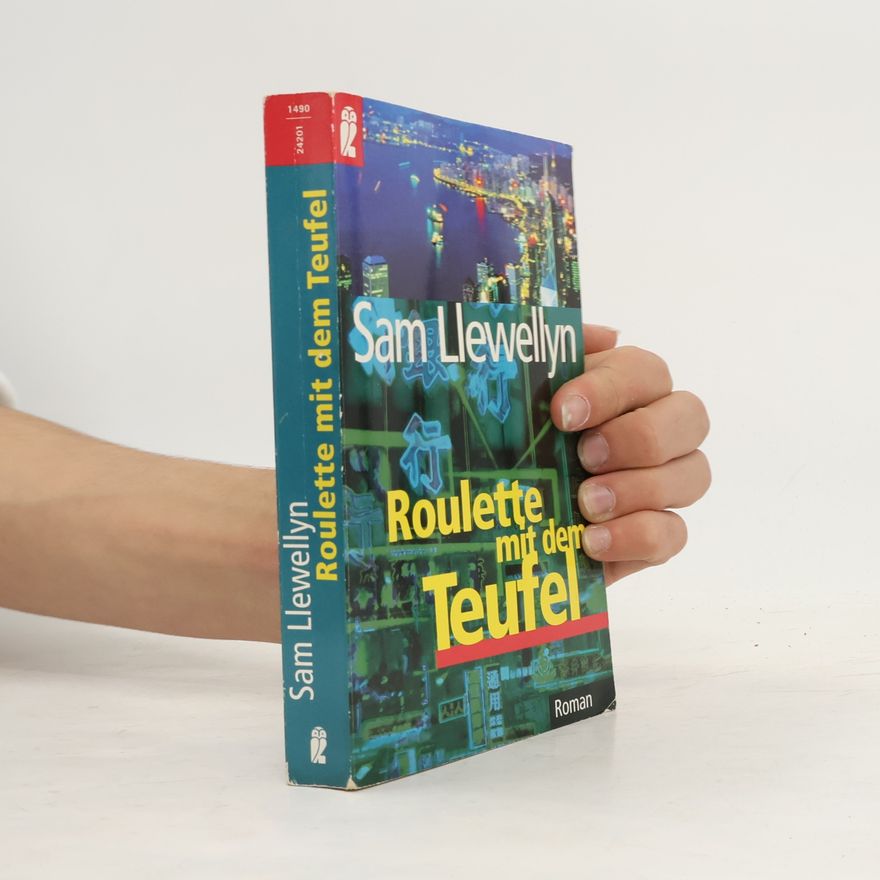 Sam Llewellyn Roulette mit dem Teufel