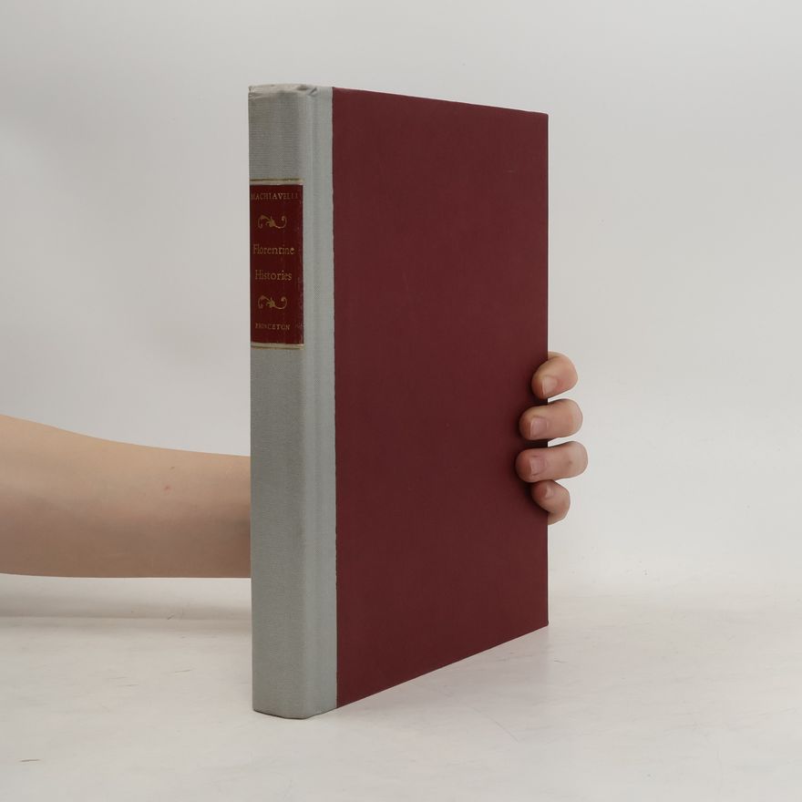 Niccolò Machiavelli Florentine Histories