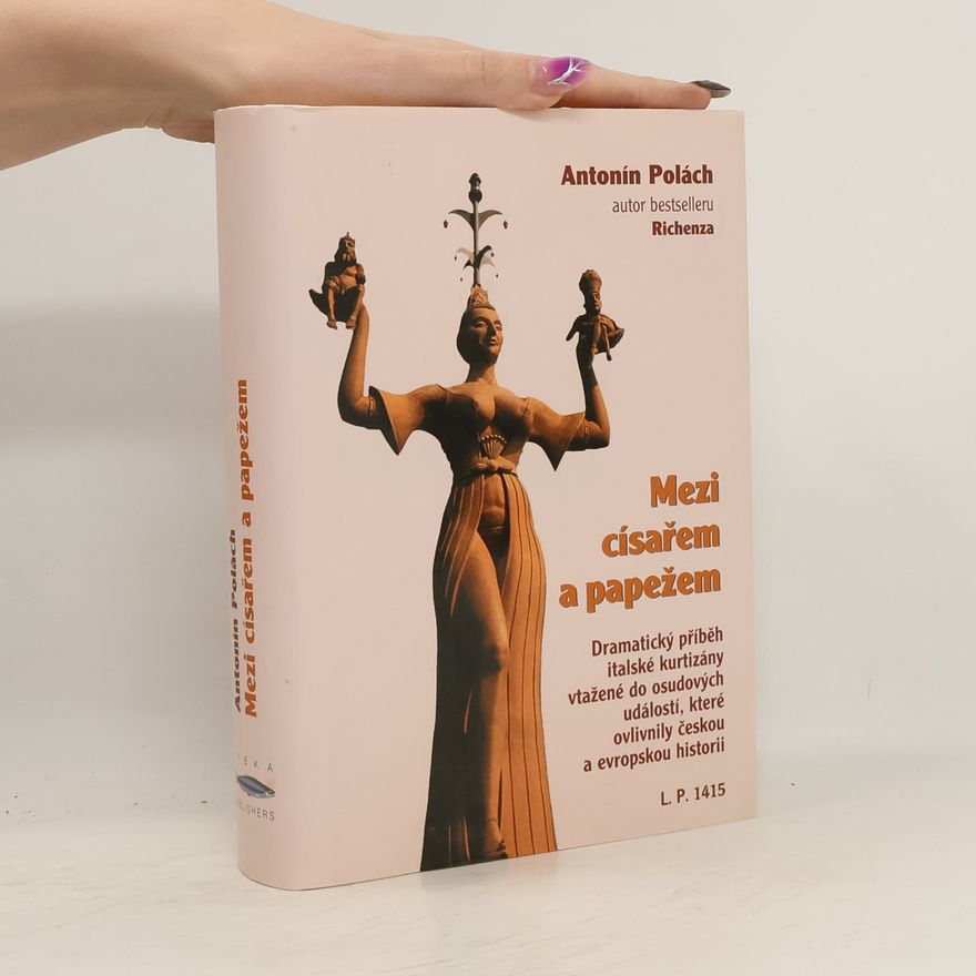 Antonín Polách Mezi císařem a papežem